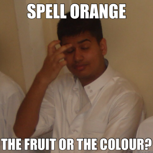 SPELL ORANGE THE FRUIT OR THE COLOUR? - SPELL ORANGE THE FRUIT OR THE COLOUR?  Misc