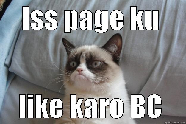 ISS PAGE KU LIKE KARO BC Grumpy Cat