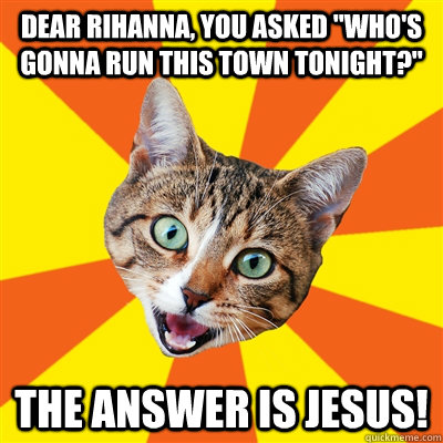 Dear Rihanna, you asked 