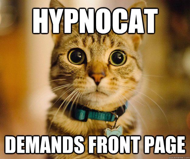 HYPNOCAT DEMANDS FRONT PAGE - HYPNOCAT DEMANDS FRONT PAGE  Misc