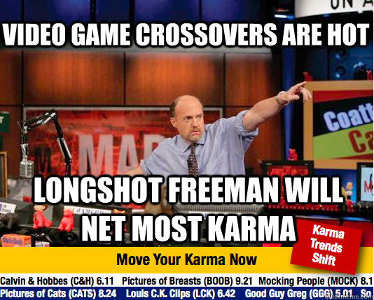 video game crossovers are hot Longshot Freeman will net most karma  Mad Karma with Jim Cramer