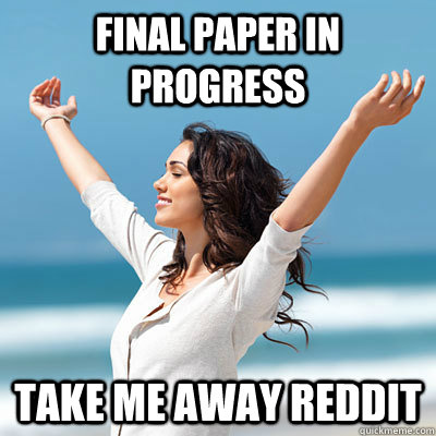 Final Paper In progress take me away reddit  Emancipated Emily