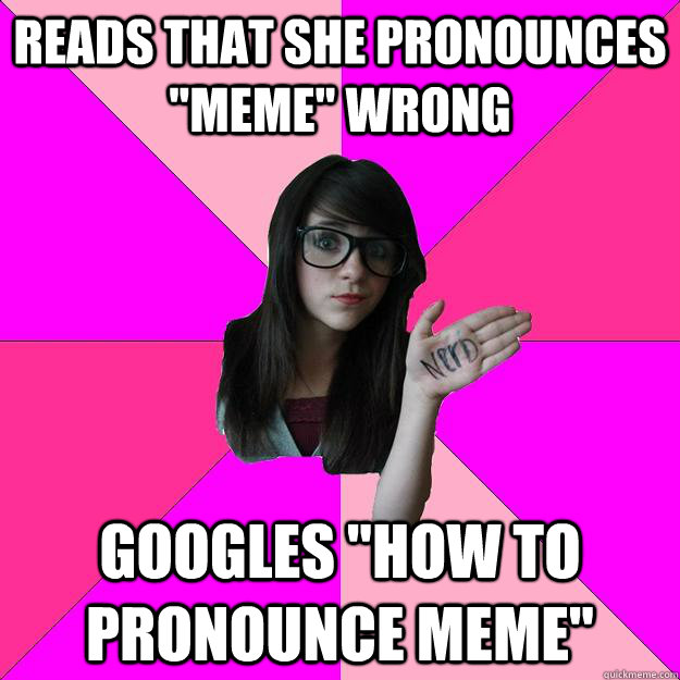 Reads that she pronounces 