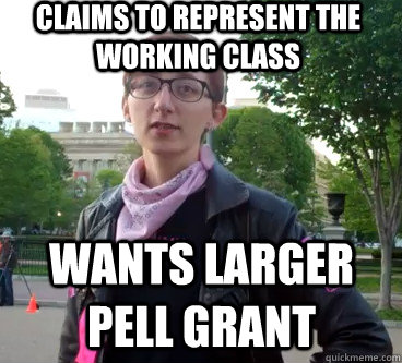 Claims to represent the working class wants larger pell grant  