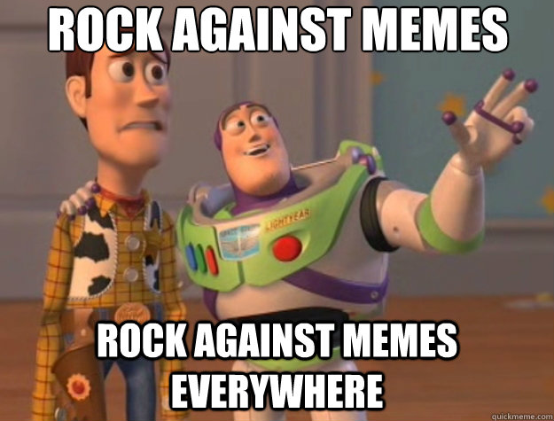 rock against memes rock against memes everywhere - rock against memes rock against memes everywhere  Toy Story