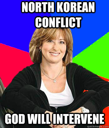 North Korean Conflict God will intervene - North Korean Conflict God will intervene  Sheltering Suburban Mom