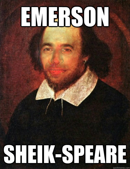 Emerson Sheik-speare  Emerson Sheik-speare