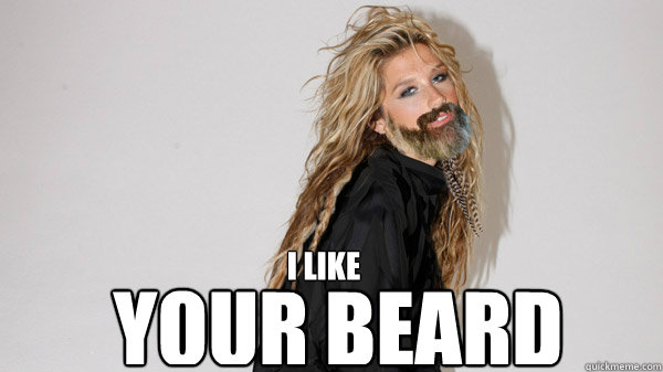 I LIKE YOUR BEARD - I LIKE YOUR BEARD  Kesha Beard