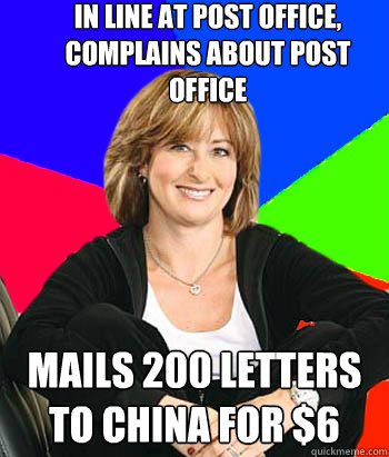 in line at post office, complains about post office mails 200 letters to China for $6  Sheltering Suburban Mom