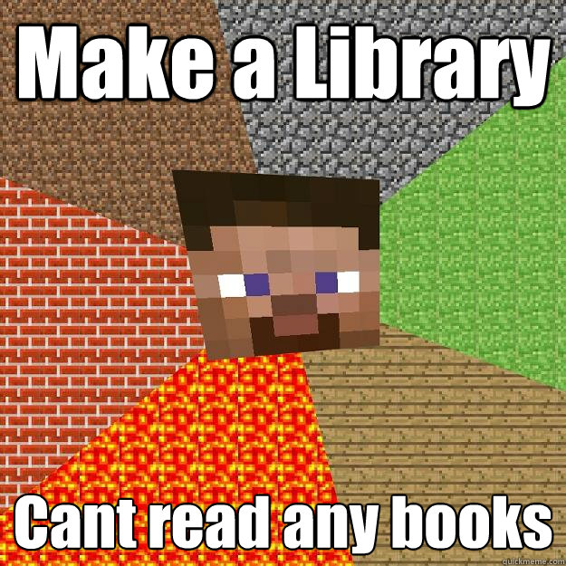 Make a Library Cant read any books - Make a Library Cant read any books  Minecraft