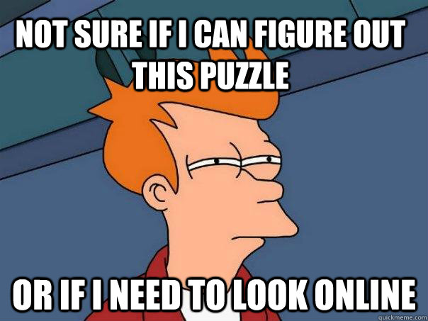 Not sure if I can figure out this puzzle or if i need to look online  Futurama Fry