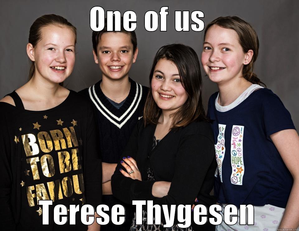 One of us 00 - ONE OF US TERESE THYGESEN Misc