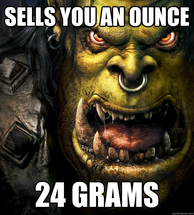 Sells you an ounce 24 grams - Sells you an ounce 24 grams  Misc