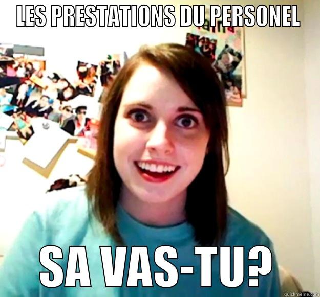 CRAZY ACCOUNTANT - LES PRESTATIONS DU PERSONEL SA VAS-TU? Overly Attached Girlfriend