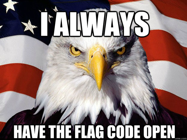 I always Have the flag code open - I always Have the flag code open  Patriotic Eagle