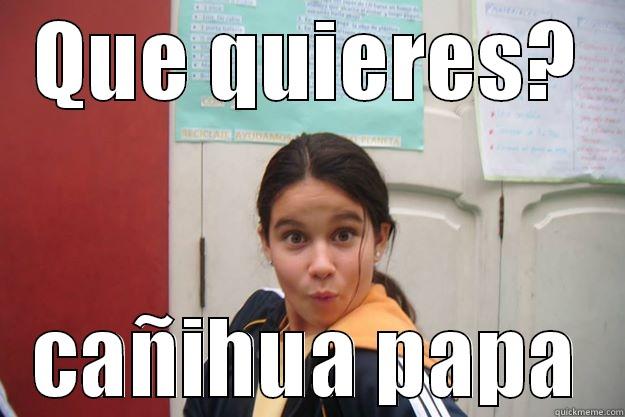 QUE QUIERES? CAÑIHUA PAPA Misc