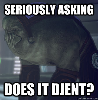 seriously asking does it djent? - seriously asking does it djent?  Elcor