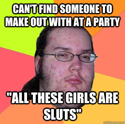 Can't find someone to make out with at a party 