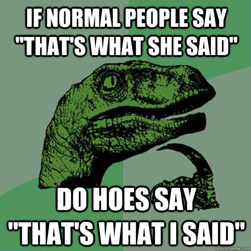 If normal people say 