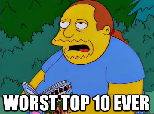 Worst top 10 ever   Comic Book Guy