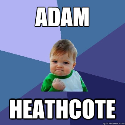 Adam heathcote  Success Kid