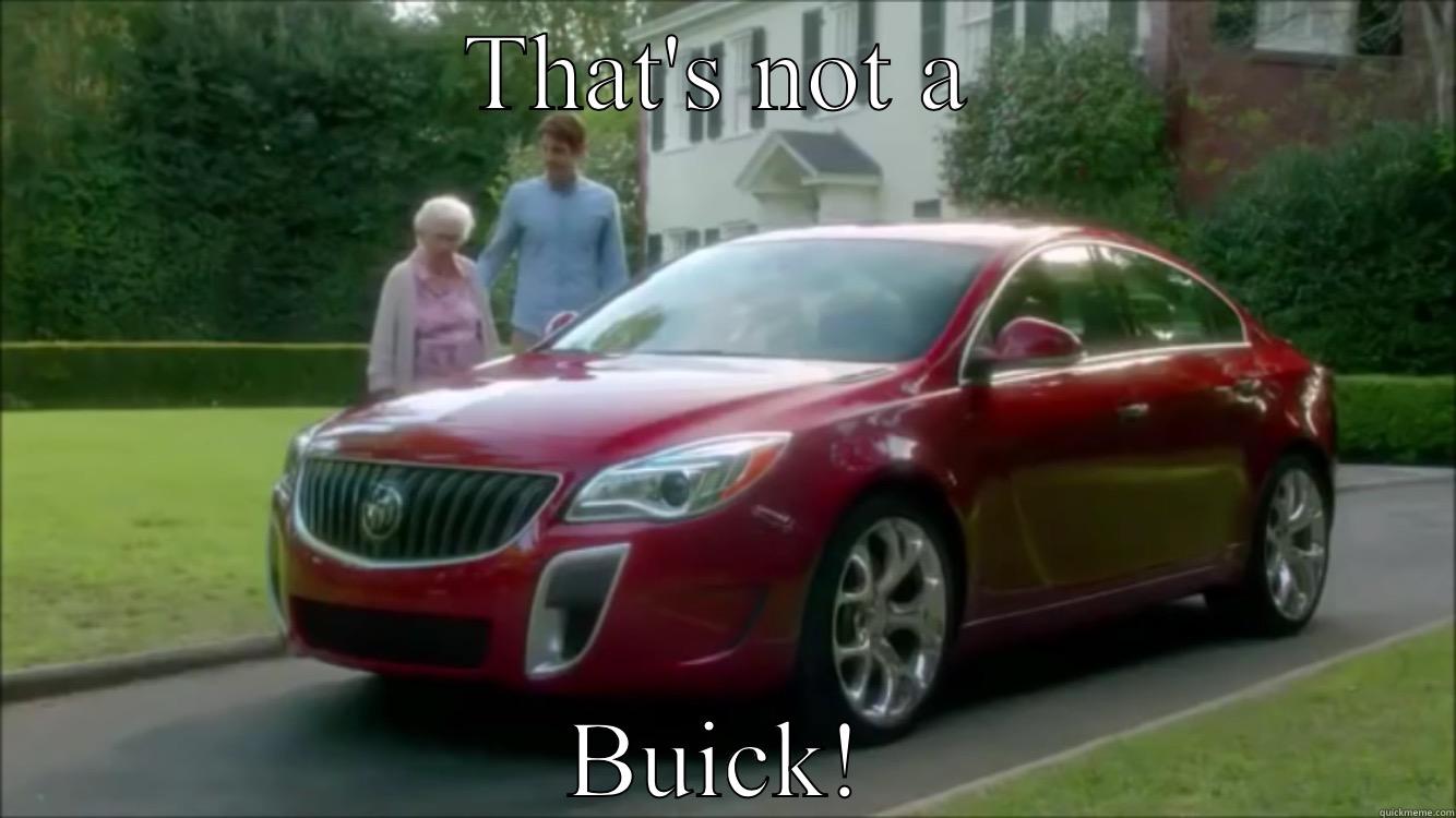 That's not a Buick - THAT'S NOT A BUICK! Grandma finds the Internet