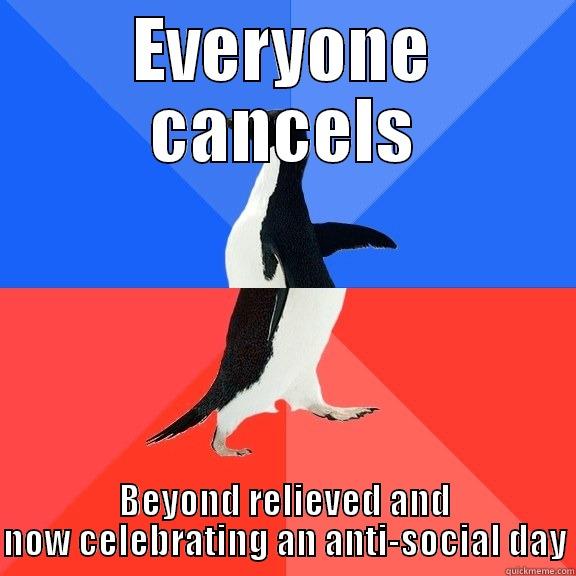 EVERYONE CANCELS BEYOND RELIEVED AND NOW CELEBRATING AN ANTI-SOCIAL DAY Socially Awkward Awesome Penguin