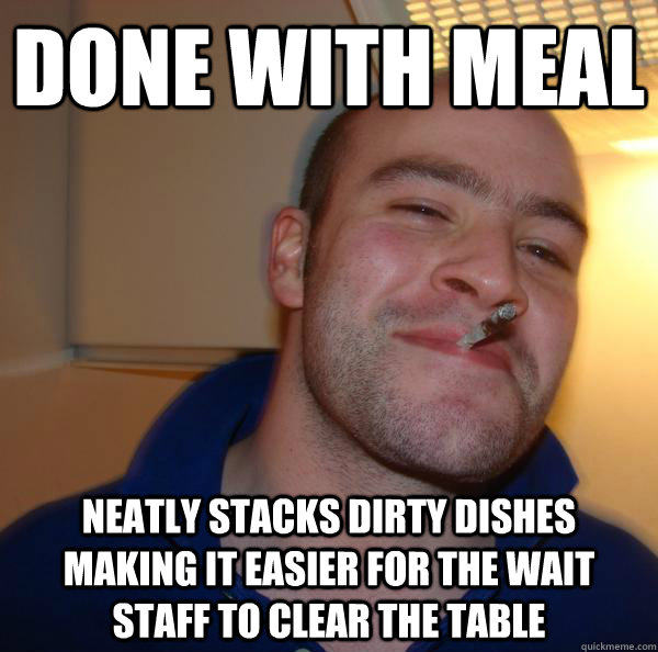 done with meal neatly stacks dirty dishes making it easier for the wait staff to clear the table - done with meal neatly stacks dirty dishes making it easier for the wait staff to clear the table  Misc