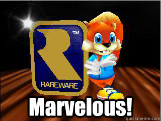 Marvelous! - Marvelous!  Conker