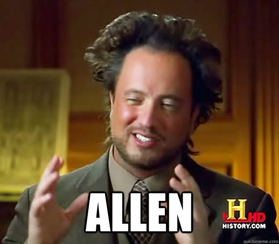  Allen -  Allen  Ancient Aliens