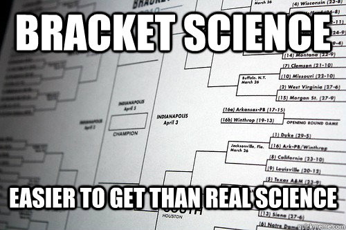 Bracket science easier to get than real science  bracket science