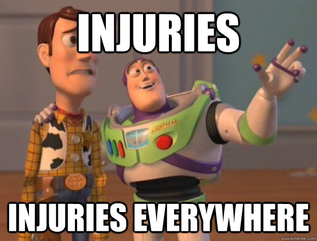 Injuries Injuries everywhere  Buzz Lightyear