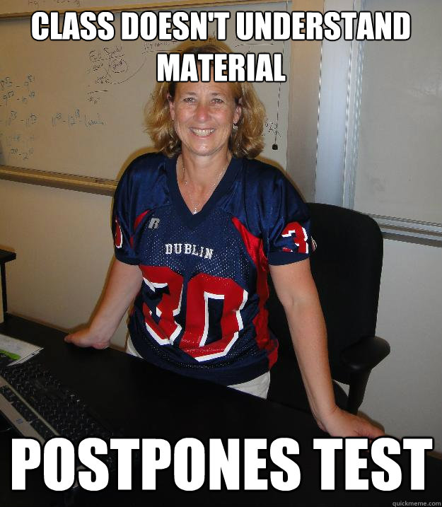 class doesn't understand material postpones test  