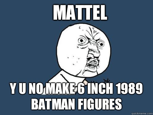 MATTEL Y U NO MAKE 6 INCH 1989 BATMAN FIGURES  Y U No