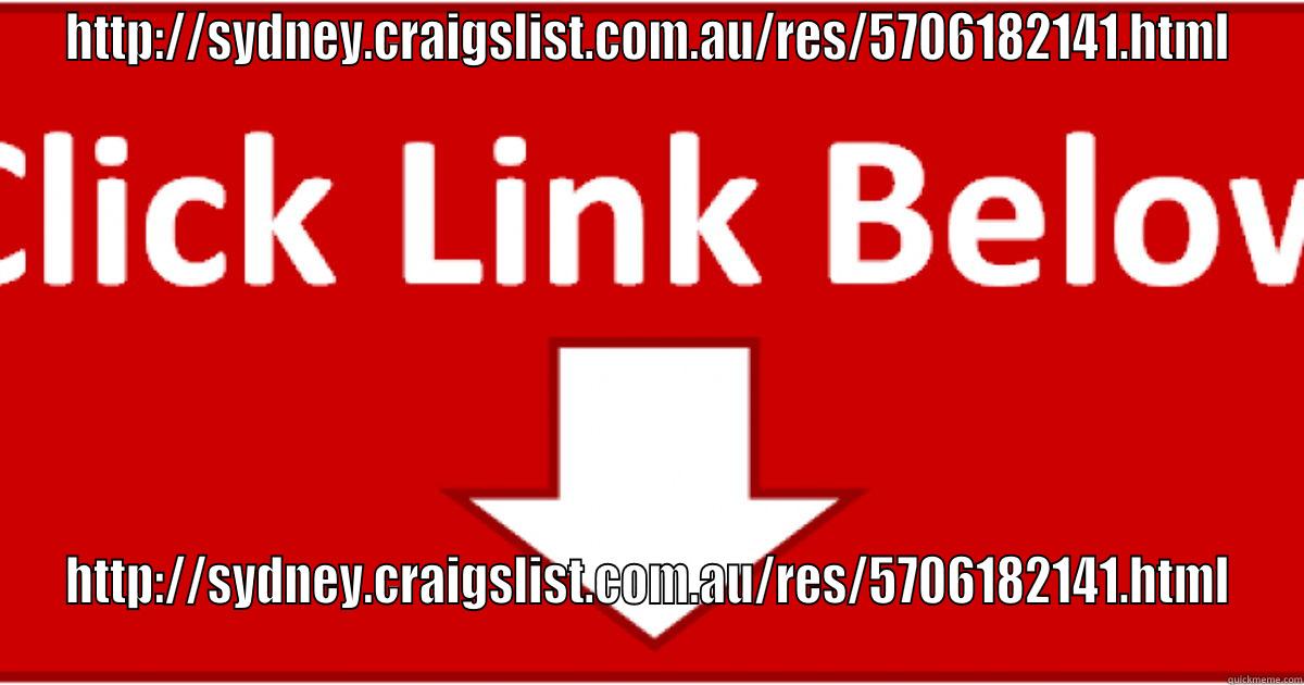 HTTP://SYDNEY.CRAIGSLIST.COM.AU/RES/5706182141.HTML HTTP://SYDNEY.CRAIGSLIST.COM.AU/RES/5706182141.HTML Misc