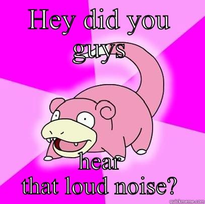 Sonic Boom - HEY DID YOU GUYS HEAR THAT LOUD NOISE? Slowpoke