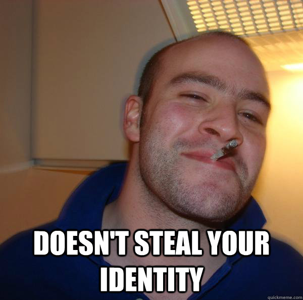  doesn't steal your identity  -  doesn't steal your identity   Misc