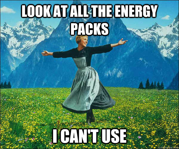 look at all the energy packs i can't use - look at all the energy packs i can't use  Sound of Music