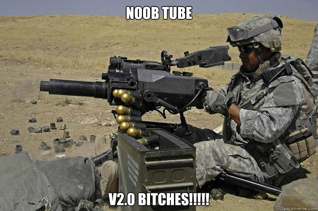 Noob tube v2.0 Bitches!!!!!  Automatic Grenade Launcher