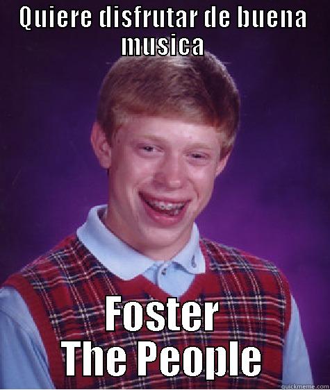 Foster the stupid - QUIERE DISFRUTAR DE BUENA MUSICA FOSTER THE PEOPLE Bad Luck Brian