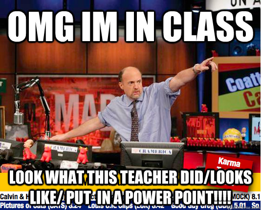 omg im in class look what this teacher did/looks like/ put  in a power point!!!!  Mad Karma with Jim Cramer