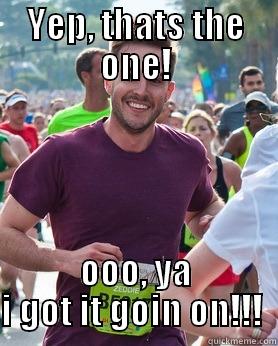 YEP, THATS THE ONE! OOO, YA I GOT IT GOIN ON!!!  Ridiculously photogenic guy