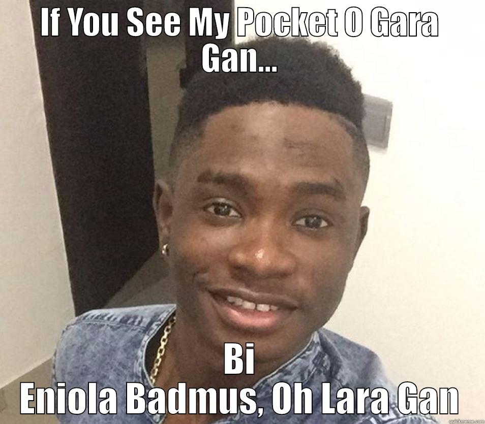 Funny Lil Kesh Joke - IF YOU SEE MY POCKET O GARA GAN... BI ENIOLA BADMUS, OH LARA GAN Misc