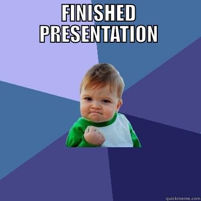 FINISHED PRESENTATION  Success Kid