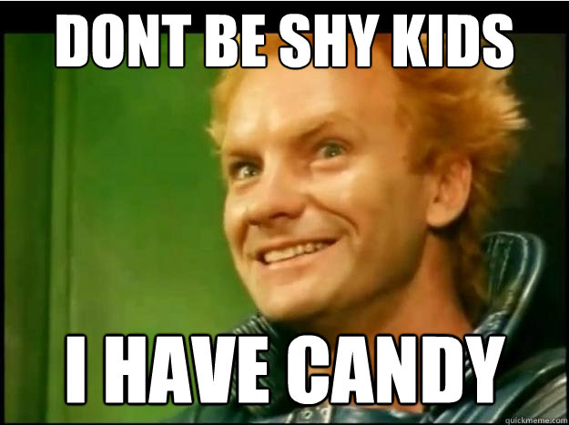 Dont be shy kids I have candy - Dont be shy kids I have candy  Feyd