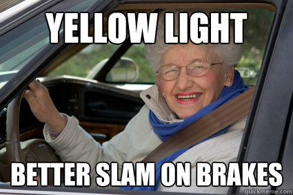 yellow light Better slam on brakes  South Florida Driver