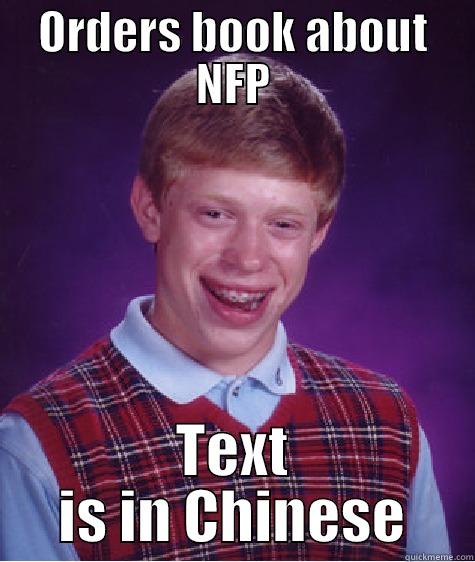 ORDERS BOOK ABOUT NFP TEXT IS IN CHINESE Bad Luck Brian