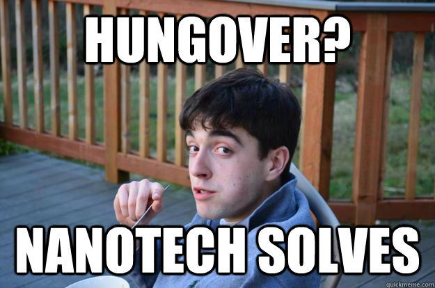 Hungover?  Nanotech solves  