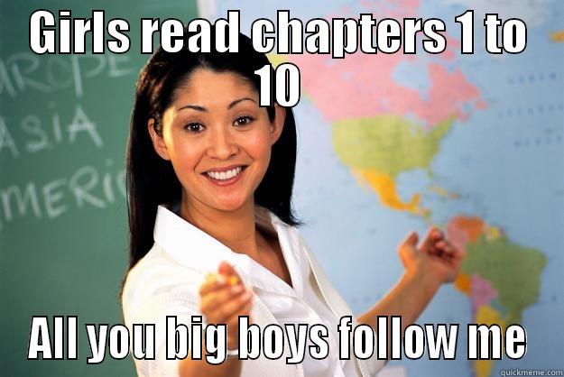 GIRLS READ CHAPTERS 1 TO 10 ALL YOU BIG BOYS FOLLOW ME Unhelpful High School Teacher