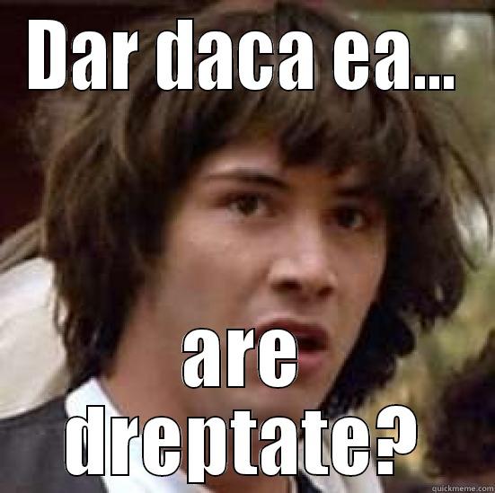 DAR DACA EA... ARE DREPTATE? conspiracy keanu